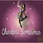 CHARLOTTE SOMETIMES / WAVES AND THE BOTH OF US