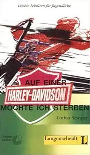 Auf einer Harley Davidson möchte ich sterben alumno