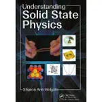 <姆斯>UNDERSTANDING SOLID STATE PHYSICS /HOLGATE 9780750309721 <華通書坊/姆斯>