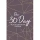 The 30 Day Muslim Gratitude Journal: A Fully Immersive Journaling Experience with Thought-Provoking, Unique Prompts Every Single Day!