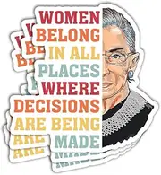 MAIANEY (3Pcs) Women Belong in All Places Where Decisions are Being Made Sticker RBG Ruth Bader Ginsburg Sticker Pro Choice Feminist Quote Stickers Car Phone Laptop Tablet Van Bumper Stickers 3"x4"