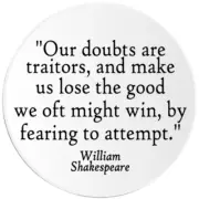 Our Doubts Are Traitors William Shakespeare - 25 Pack Circle Stickers 3 Inch