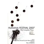 HUMANA FESTIVAL 2007: THE COMPLETE PLAYS