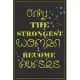 Only the strongest women become nurses: Notebook for Mother’’s Day, Mother’’s day Nurse mom gifts, Nurse journal, Nurse notebook, mothers day gifts for