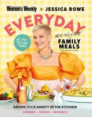 Everyday Not-So-Crap Family Meals: Saving Your Sanity In The Kitchen [Paperback]