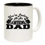 Youre Looking At An Awesome Dad Mug Cup