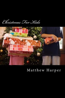Christmas For Kids: Amazing Facts, Awesome Trivia, Cool Pictures & Fun Quiz - Th