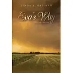 EVA’S WAY: TRUSTING GOD IN TRIAL AND TRAGEDY