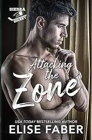 Attacking the Zone (Sierra Hockey Book 5)