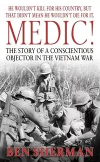 在飛比找博客來優惠-Medic!: The Story of a Conscie