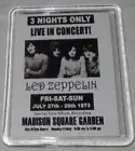 LED ZEPPELIN LARGE ACRYLIC FRIDGE MAGNET 1973 MADISON SQUARE GARDEN