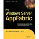 Pro Windows Server: Appfabric