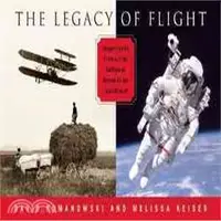 在飛比找三民網路書店優惠-The Legacy of Flight: Images f