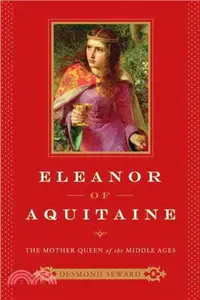 在飛比找三民網路書店優惠-Eleanor of Aquitaine ― The Mot