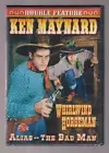 Ken Maynard Double Feature: Whirlwind Horseman/Alias - The Bad Man DVD Brand New