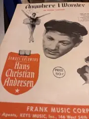 Anywhere I Wander Hans Christian Andersen --Loesser vintage sheet music