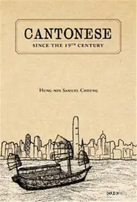 在飛比找誠品線上優惠-Cantonese: Since the 19th Cent