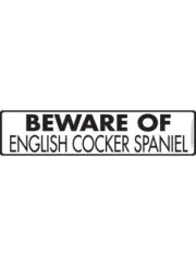 Warning! Beware of English Cocker Spaniel Aluminum Dog Sign or Sticker -12" x 3"