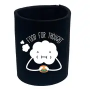 Food For Thought - Funny Novelty Stubby Holder