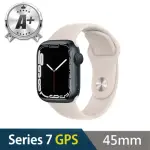 【APPLE】A+級福利品 APPLE WATCH SERIES 7 45公釐 GPS+4G 32GB(鋁金屬錶殼搭配運動型錶帶)