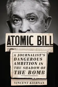 在飛比找誠品線上優惠-Atomic Bill: A Journalist's Da