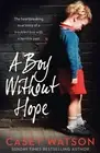 A Boy Without Hope by Casey Watson (English) Paperback Book
