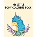 MY LITTLE PONY COLORING BOOK: BEST COLORING BOOK GIFT FOR KIDS ACTIVITY BOOK