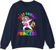 [Generic] Best Friend of The Birthday Princess Girl Dabbing Unicorn Sweatshirt for Adults Crew Neck Long Sleeve Pullover