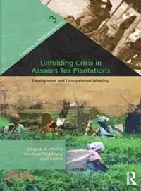 在飛比找三民網路書店優惠-Unfolding Crisis in Assam's Te