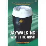 Jaywalking with the Irish