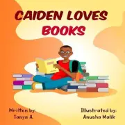 Caiden Loves Books by Anusha Malik Paperback Book