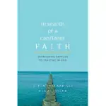 IN SEARCH OF A CONFIDENT FAITH: OVERCOMING BARRIERS TO TRUSTING IN GOD