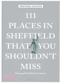 在飛比找三民網路書店優惠-111 Places in Sheffield That Y