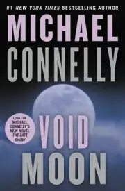 Void Moon by Michael Connelly: New