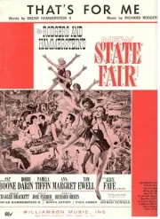 RODGERS & HAMMERSTEIN-THAT'S FOR ME SHEET MUSIC-STATE FAIR-BOONE/DARIN-1945-NEW!
