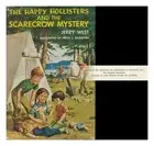 WEST, JERRY. HAMILTON, HELEN S. (ILLUS. ) The Happy Hollisters and the Scarecrow