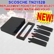 SCOSCHE TN2152B REPLACEMENT POCKET KIT FOR SELECT 1986-UP FORD, MAZDA AND VOLVO