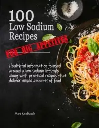 在飛比找博客來優惠-100 Low Sodium Recipes (for Bi