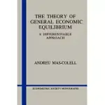 THE THEORY OF GENERAL ECONOMIC EQUILIBRIUM