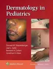 Donald William Shenenberger JOEL L. SPITZ Dermatology in Pediatrics (Hardback)
