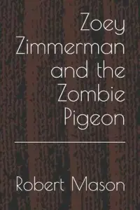 在飛比找博客來優惠-Zoey Zimmerman and the Zombie 