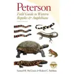 PETERSON FIELD GUIDE TO WESTERN REPTILES AND AMPHIBIANS