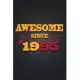 Awesome since 1995 notebook birthday gift: - 120 ruled pages 6