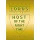Lords of the Host: Of the Right Time
