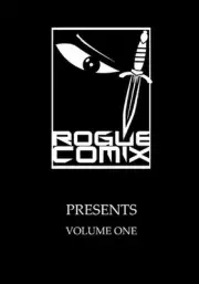 Rogue Comix Presents: Volume One by Dominic Pinto Paperback Book