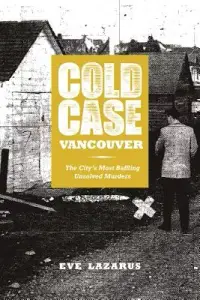 在飛比找博客來優惠-Cold Case Vancouver: The City’