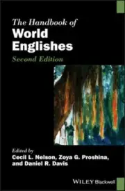 The Handbook of World Englishes by Cecil L. Nelson: New