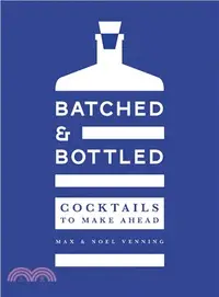 在飛比找三民網路書店優惠-Batched & Bottled: Cocktails t