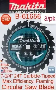 MAKITA B-61656-3 OEM (3/pk) 7-1/4" TCT 24T 5/8" Bore Framing Circular Saw Blades