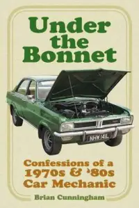 在飛比找博客來優惠-Under the Bonnet: Confessions 